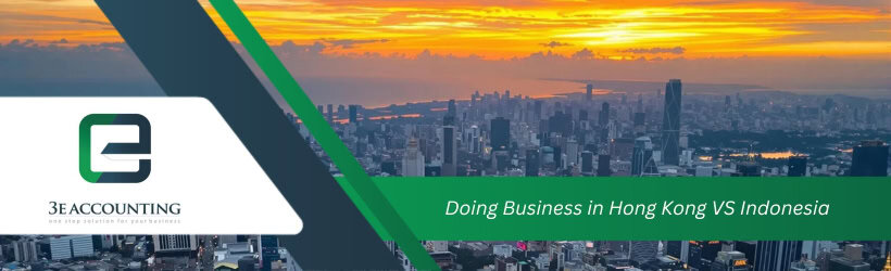 Doing Business in Hong Kong VS Indonesia