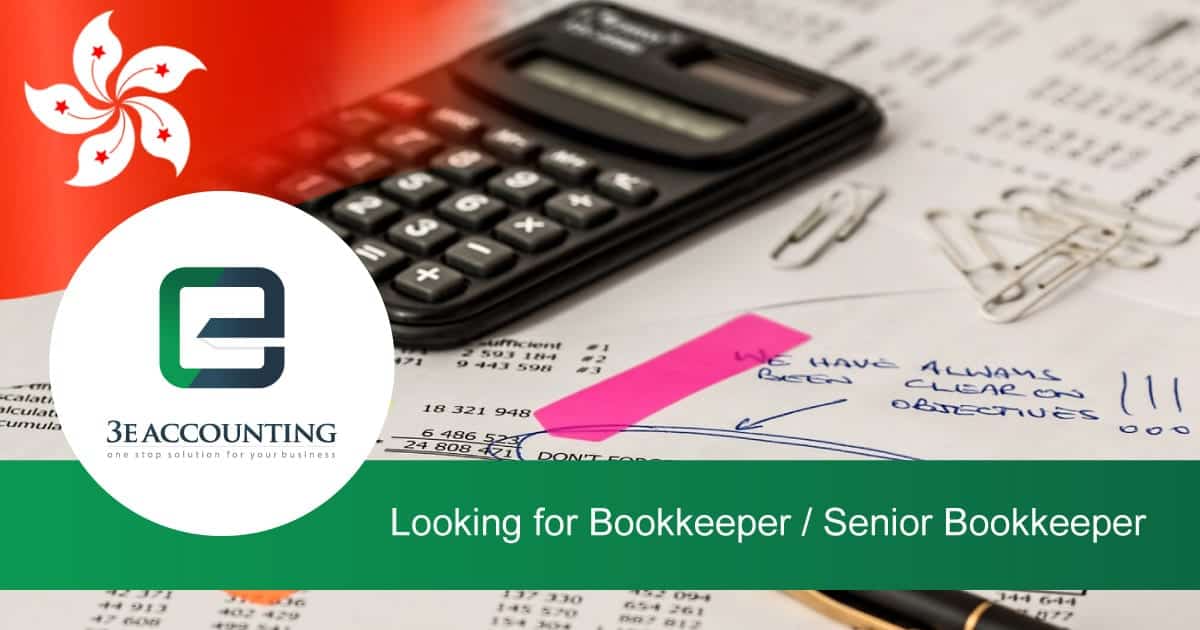 Looking for Bookkeeper / Senior Bookkeeper Candidate in Hong Kong