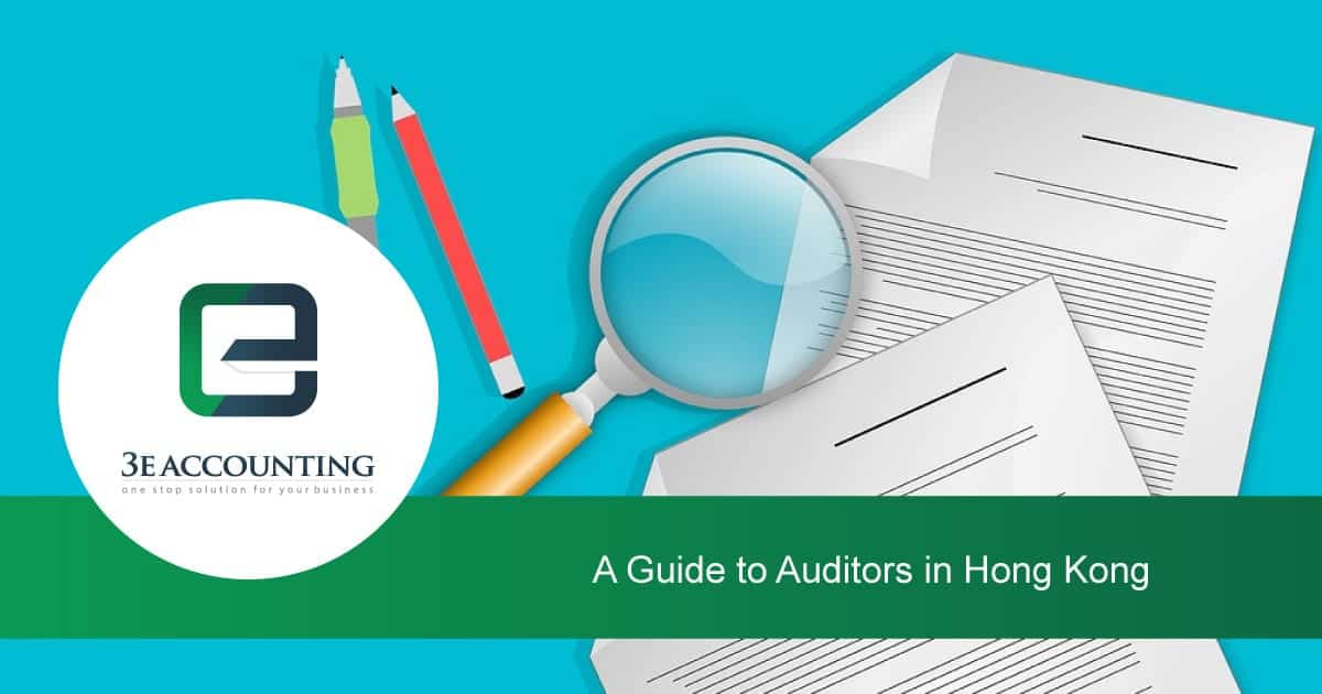 Auditors in Hong Kong Essentials That You Need to Know
