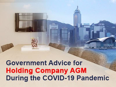 Government Advice for Holding Company Annual General Meetings During the COVID-19 Pandemic