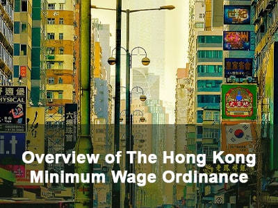 Overview of The Hong Kong Minimum Wage Ordinance