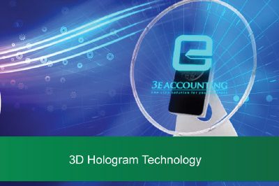 3E Accounting Limited Adopts 3D Hologram Technology for Digital Customer Experience