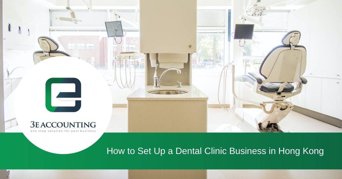 A Guide of How to Set Up a Dental Clinic Business in Hong Kong