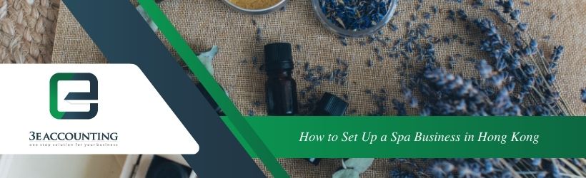How to Set Up a Spa Business in Hong Kong