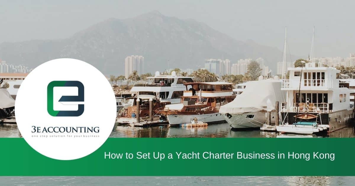 A Guide Of How To Set Up A Yacht Charter Business In Hong Kong