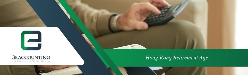 Hong Kong Retirement Age
