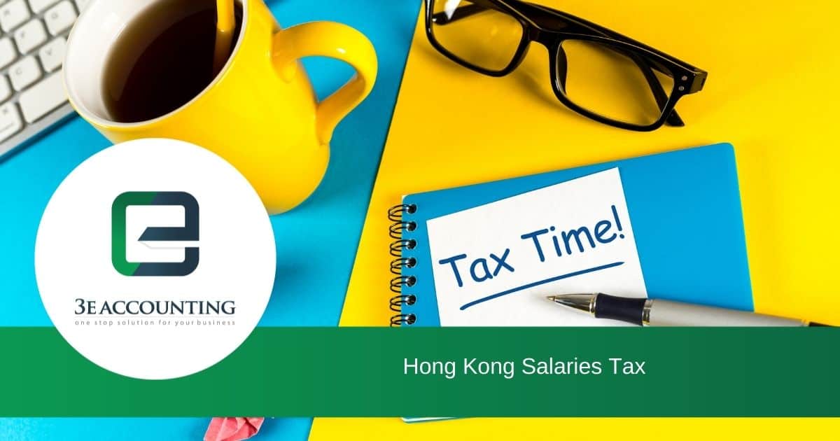 Hong Kong Salaries Tax: The Fundamentals You Must Know