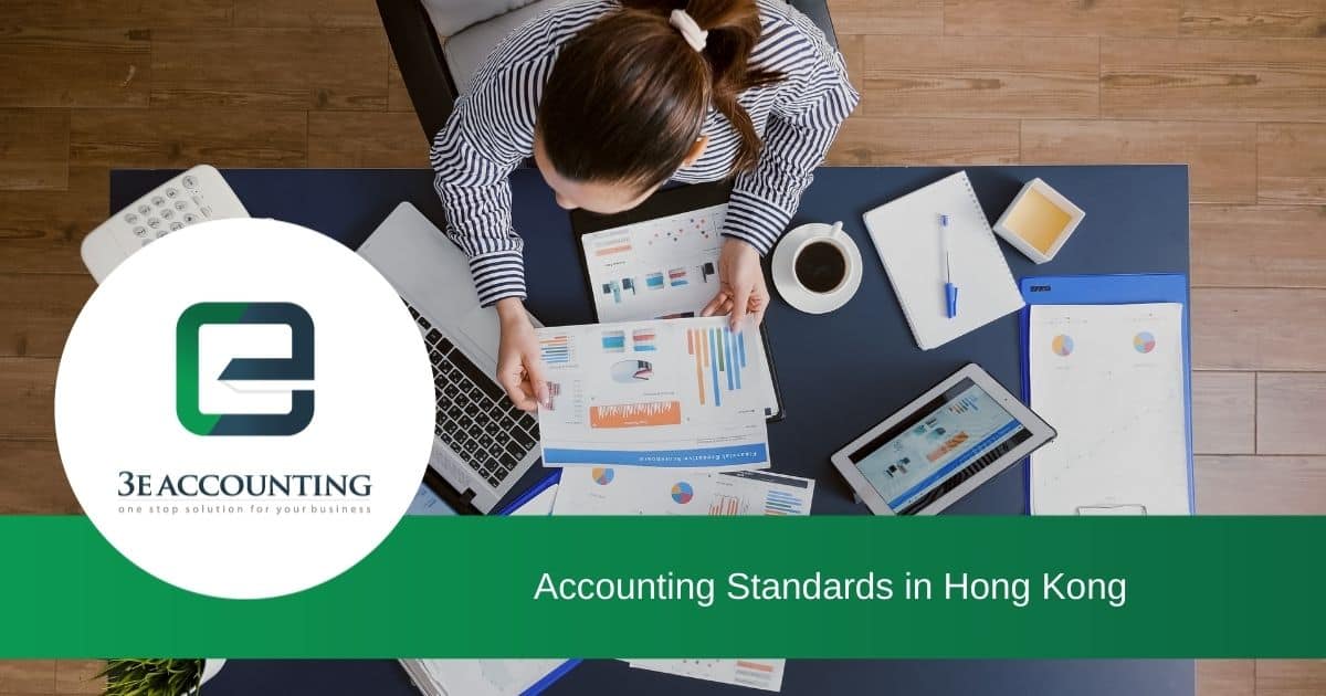Accounting Standards in Hong Kong The Fundamentals to Know