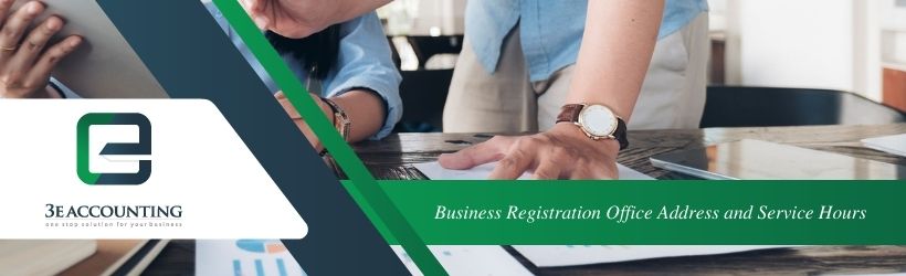 Business Registration Office Address and Service Hours