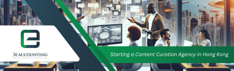 Starting a Content Curation Agency in Hong Kong