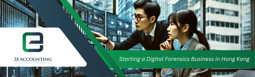 Starting a Digital Forensics Business in Hong Kong