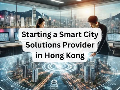 Starting a Smart City Solutions Provider in Hong Kong