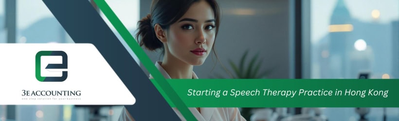 Starting a Speech Therapy Practice in Hong Kong