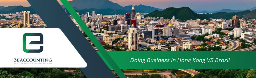 Doing Business in Hong Kong VS Brazil