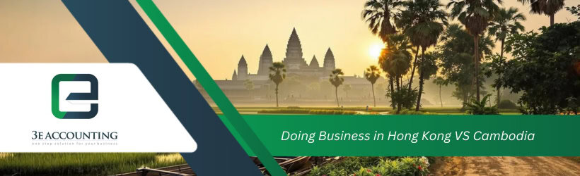 Doing Business in Hong Kong VS Cambodia