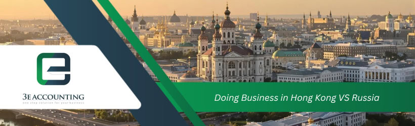 Doing Business in Hong Kong VS Russia