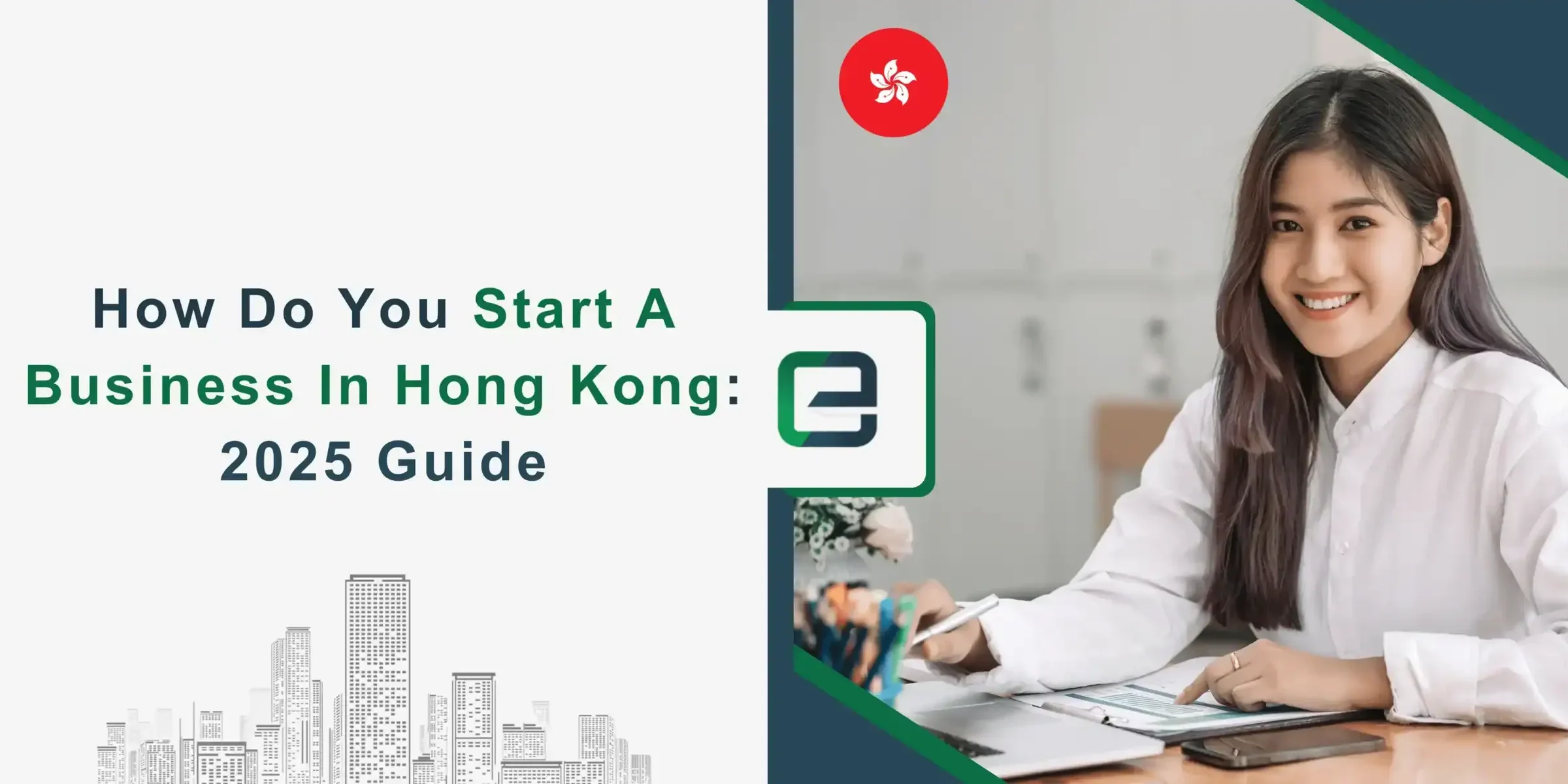 How Do You Start a Business in Hong Kong: 2025 Guide