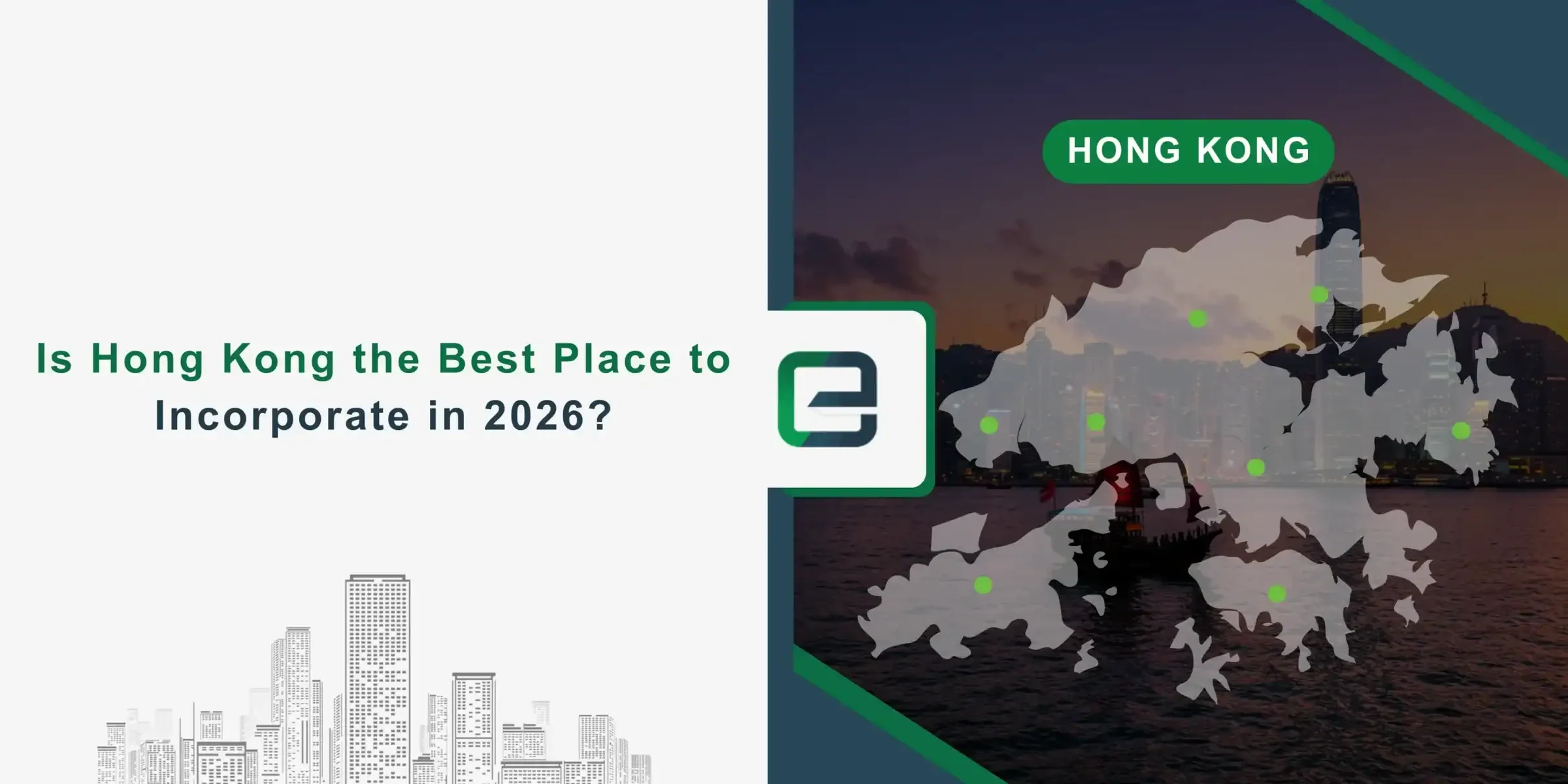 Is Hong Kong the Best Place to Incorporate in 2026