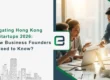 Navigating Hong Kong Startups 2026_ What New Business Founders Need to Know