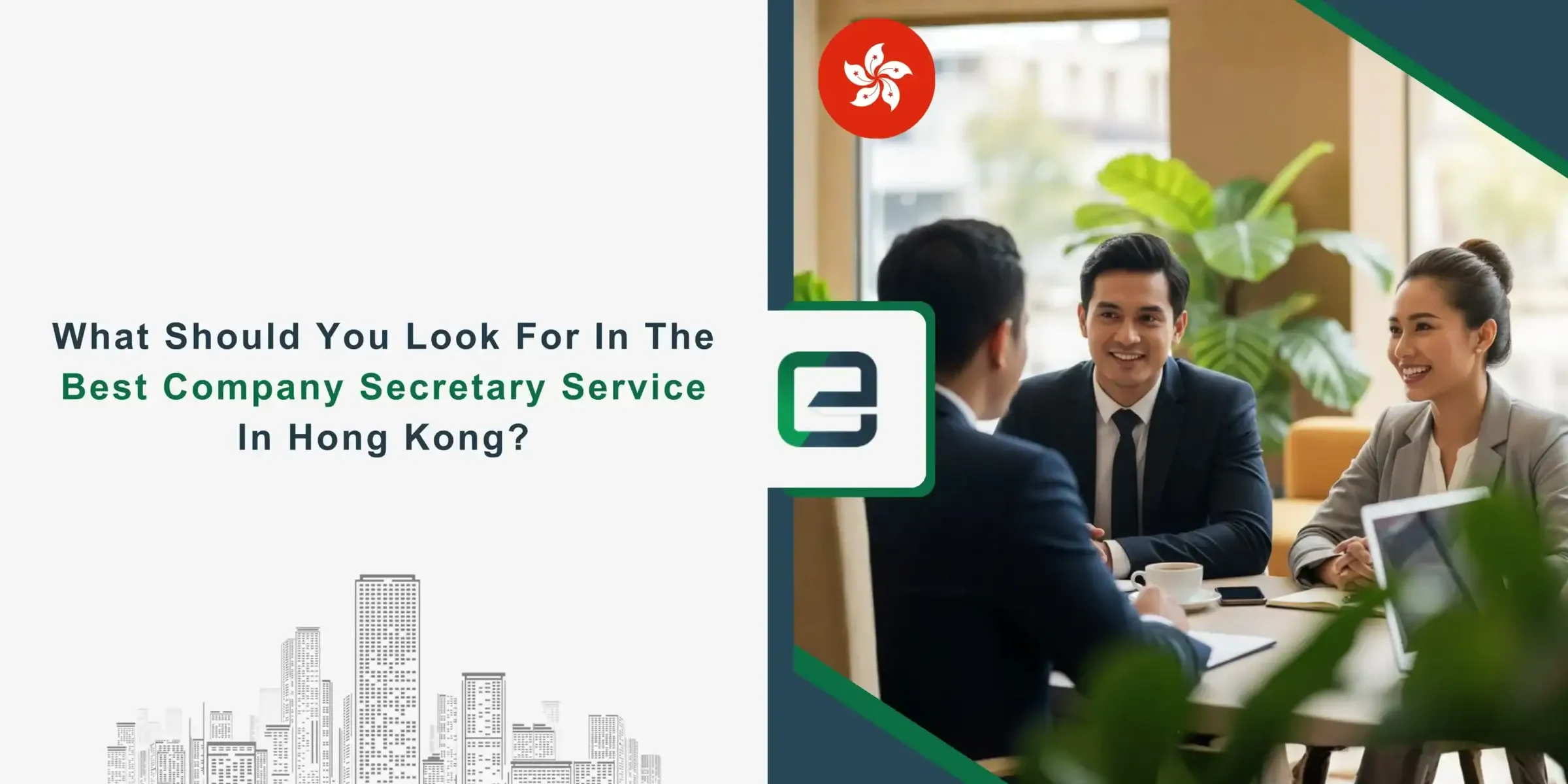What Should You Look For In The Best Company Secretary Service In Hong Kong