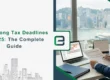 Hong Kong Tax Deadlines for 2024/25