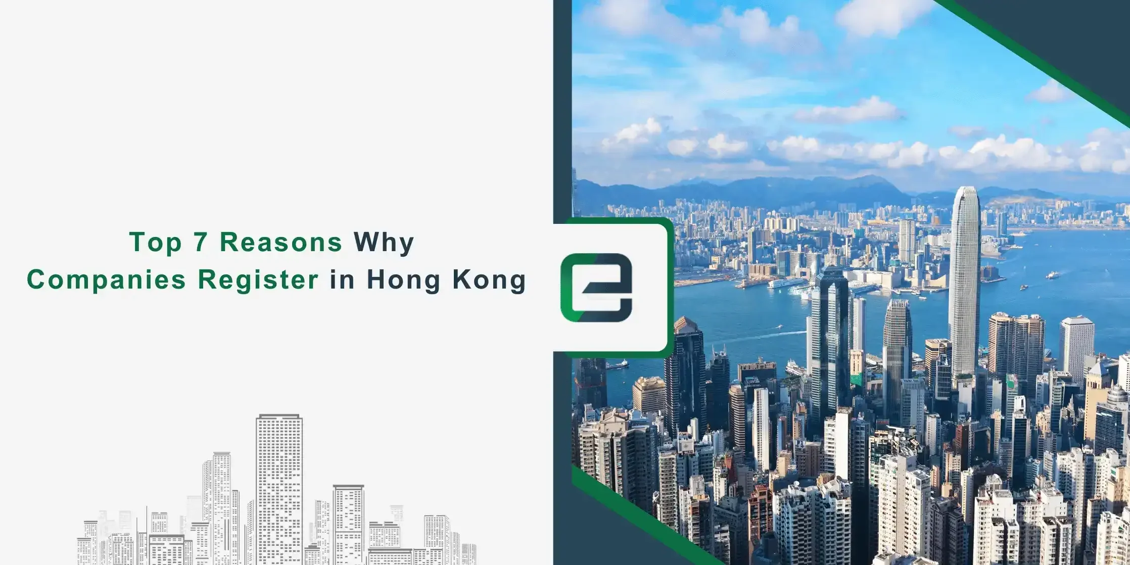 Top 7 Reasons Why Companies Register in Hong Kong