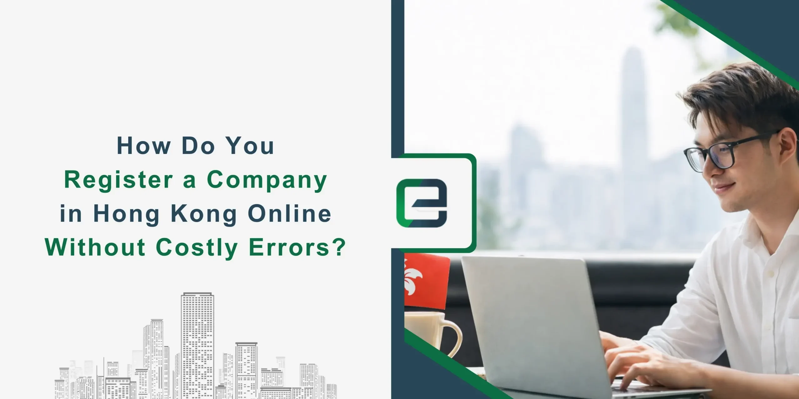 How Do You Register a Company in Hong Kong Online Without Costly Errors How Do You Register a Company in Hong Kong Online Without Costly Errors