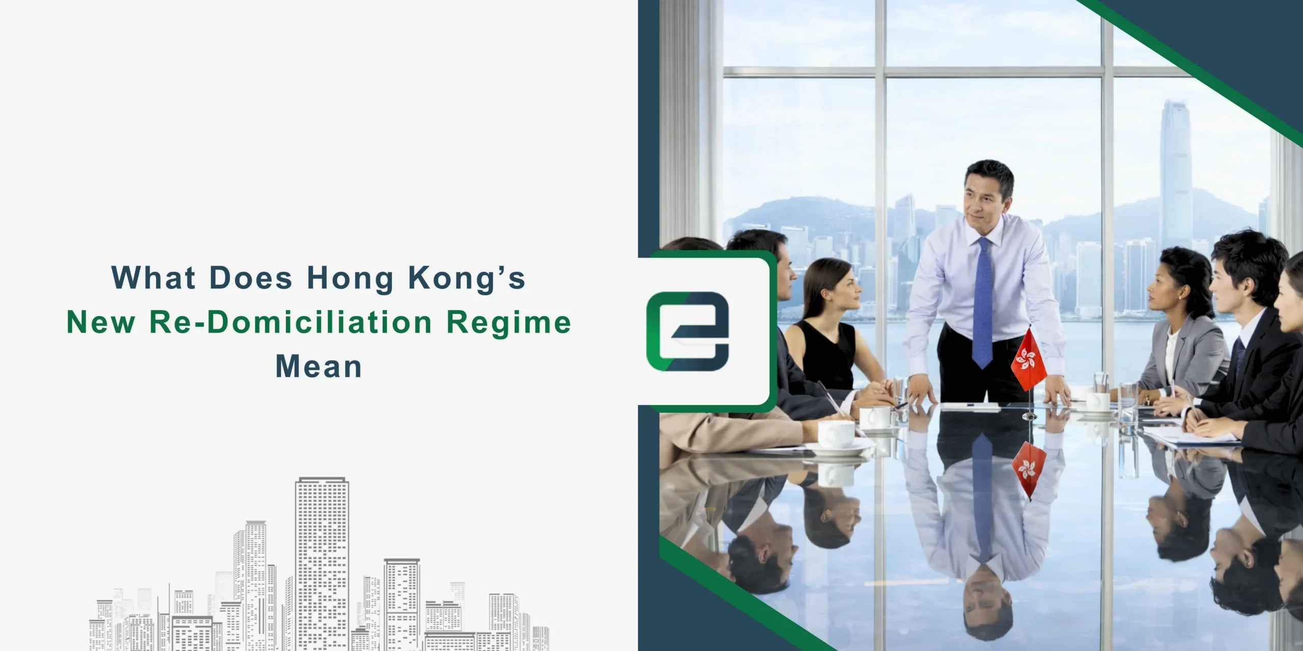 What Does Hong Kong’s New Re-Domiciliation Regime Mean