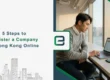 5 Steps to Register a Company in Hong Kong Online [2026]