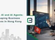 Agentic AI and AI Agents_ Reshaping Business Services in Hong Kong