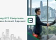 Hong Kong KYC Requirements for Business Account Approval Banner Image