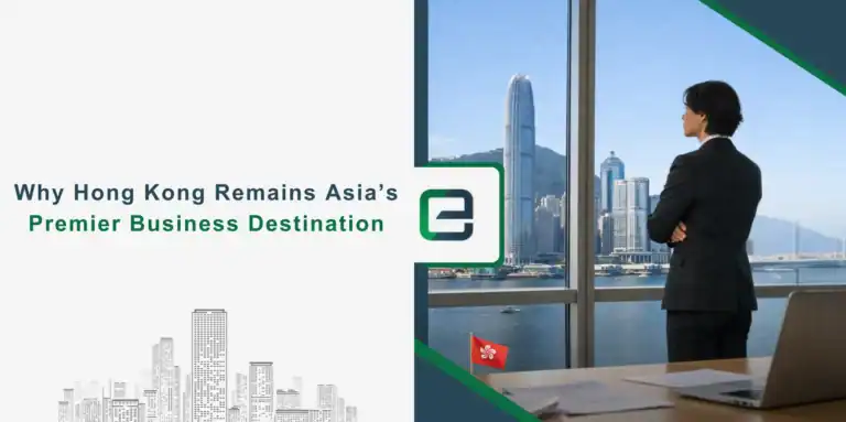 Why Hong Kong Remains Asia’s Premier Business Destination
