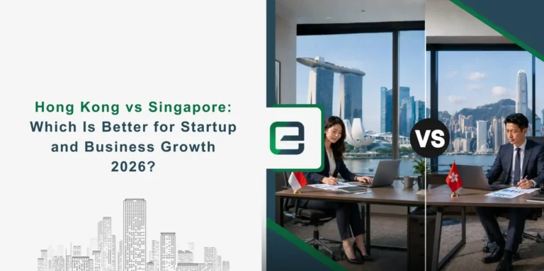 Hong Kong vs Singapore: Which Is Better for Startup and Business Growth in 2026 Banner Image
