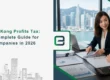 Hong Kong Profits Tax: A Complete Guide for Companies in 2026 Banner Image