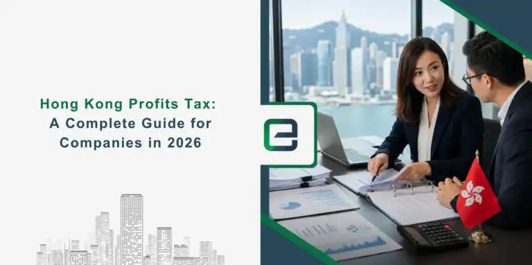 Hong Kong Profits Tax Hong Kong Profits Tax: A Complete Guide for Companies in 2026 Banner Image