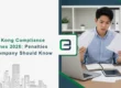 Hong Kong Compliance Deadlines 2026: Penalties Every Company Should Know Banner Image