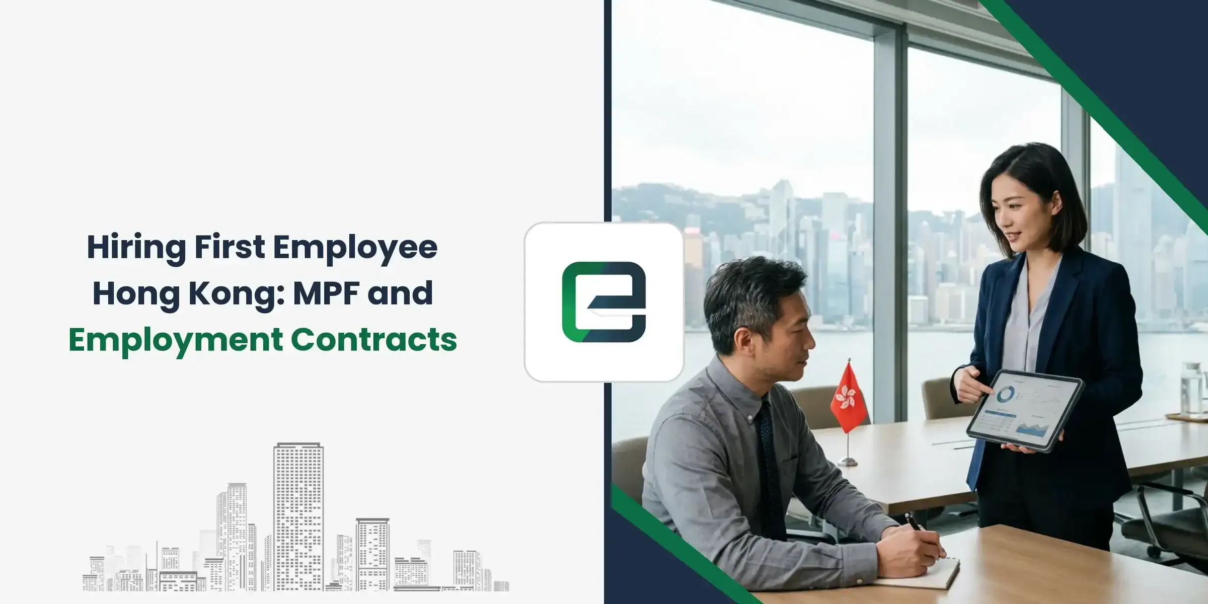 Hiring First Employee Hong Kong: MPF and Employment Contracts Hiring First Employee Hong Kong: MPF and Employment Contracts