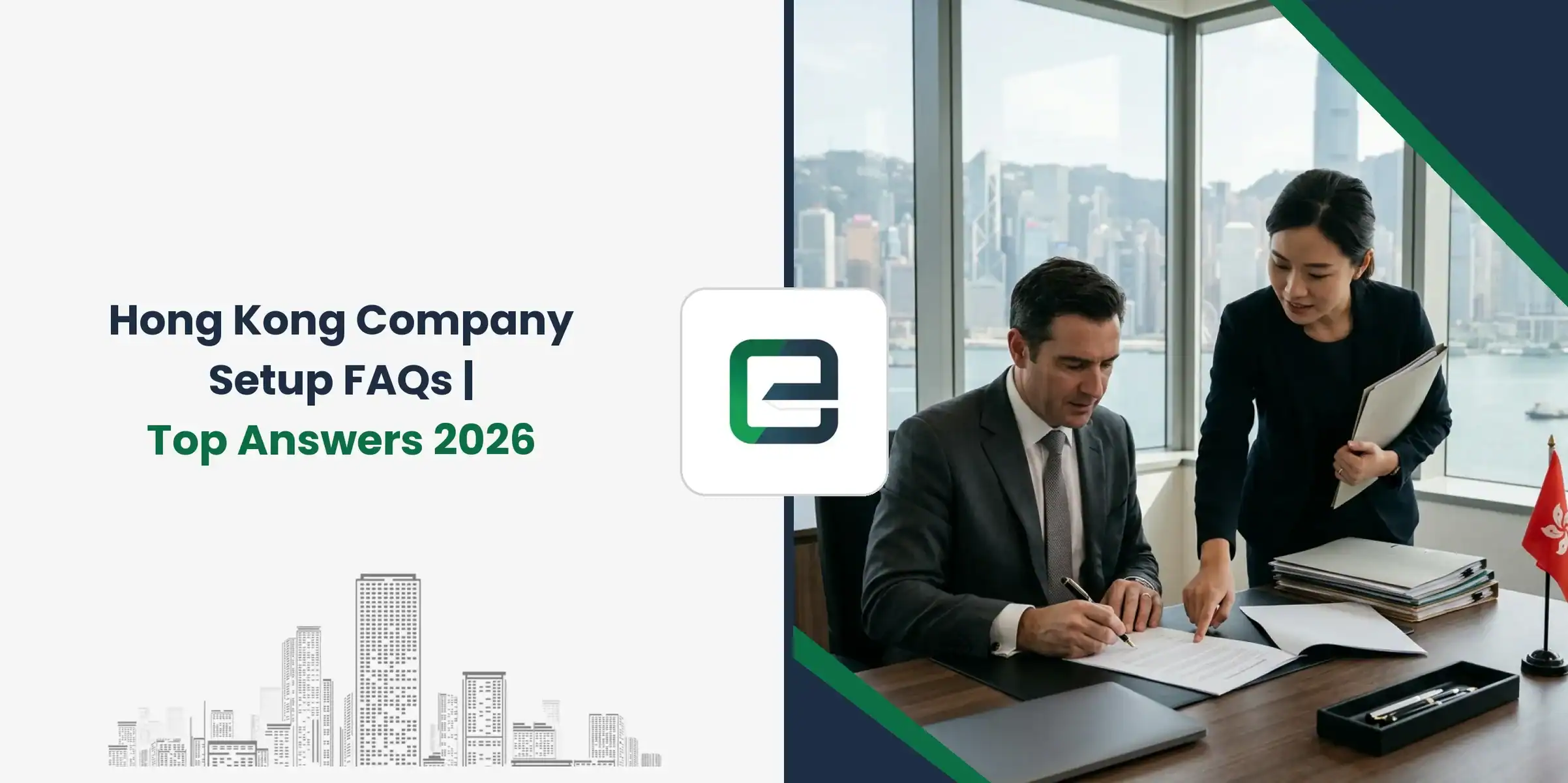 Hong Kong Company Setup FAQs | Top Answers 2026