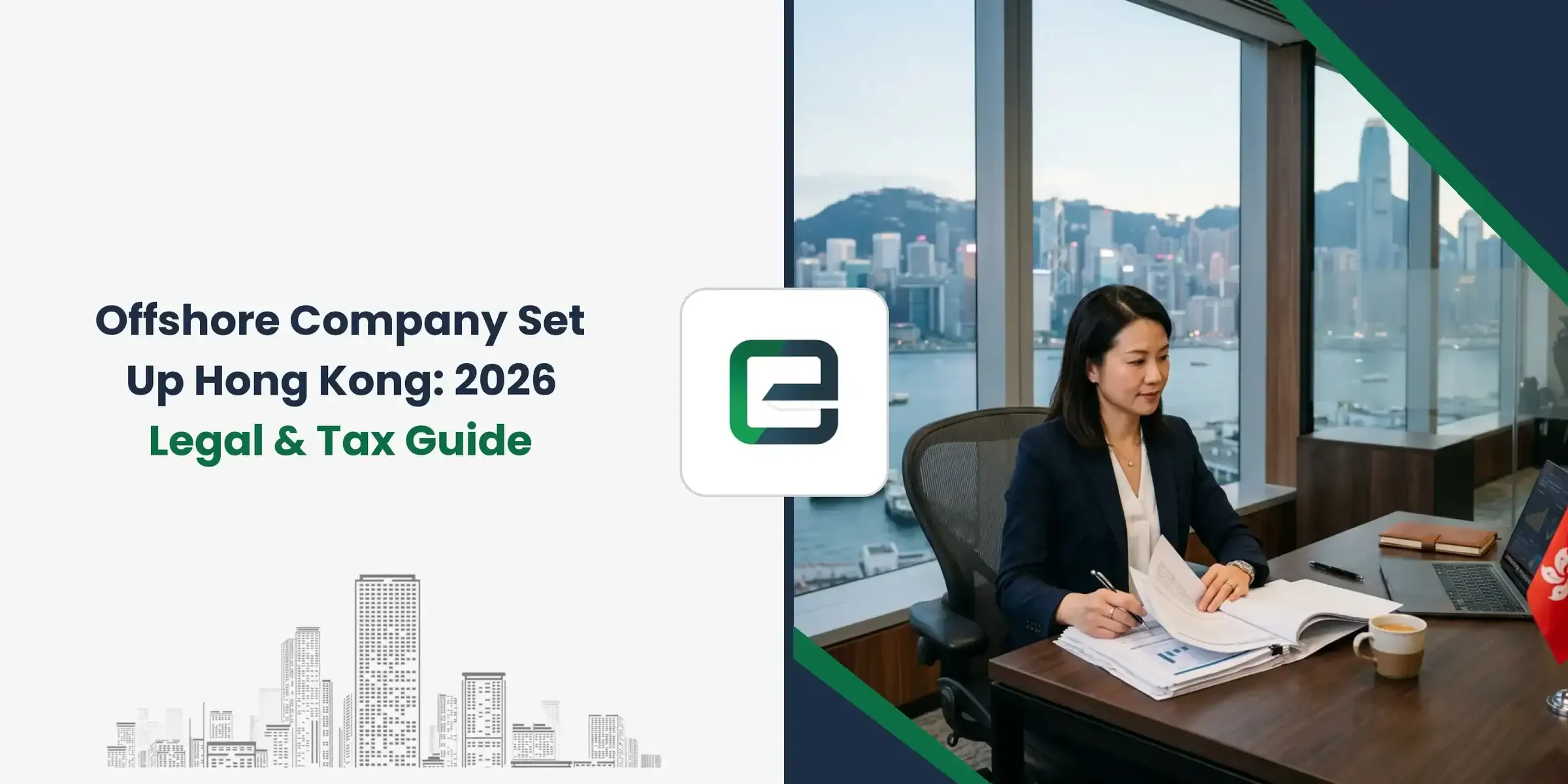 Offshore Company Set Up Hong Kong: 2026 Legal & Tax Guide