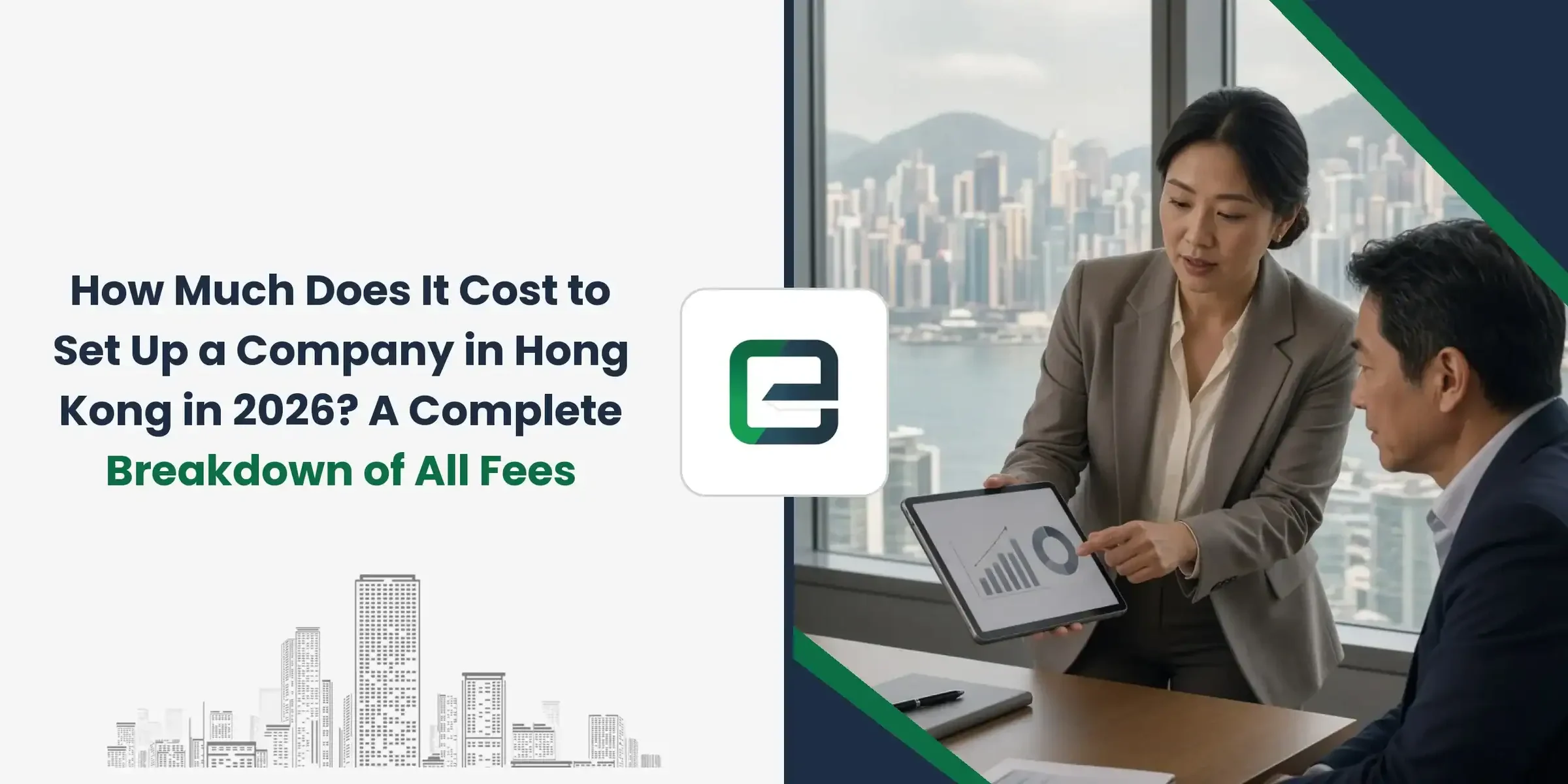 How Much Does It Cost to Set Up a Company in Hong Kong in 2026? A Complete Breakdown of All Fees How Much Does It Cost to Set Up a Company in Hong Kong in 2026? A Complete Breakdown of All Fees