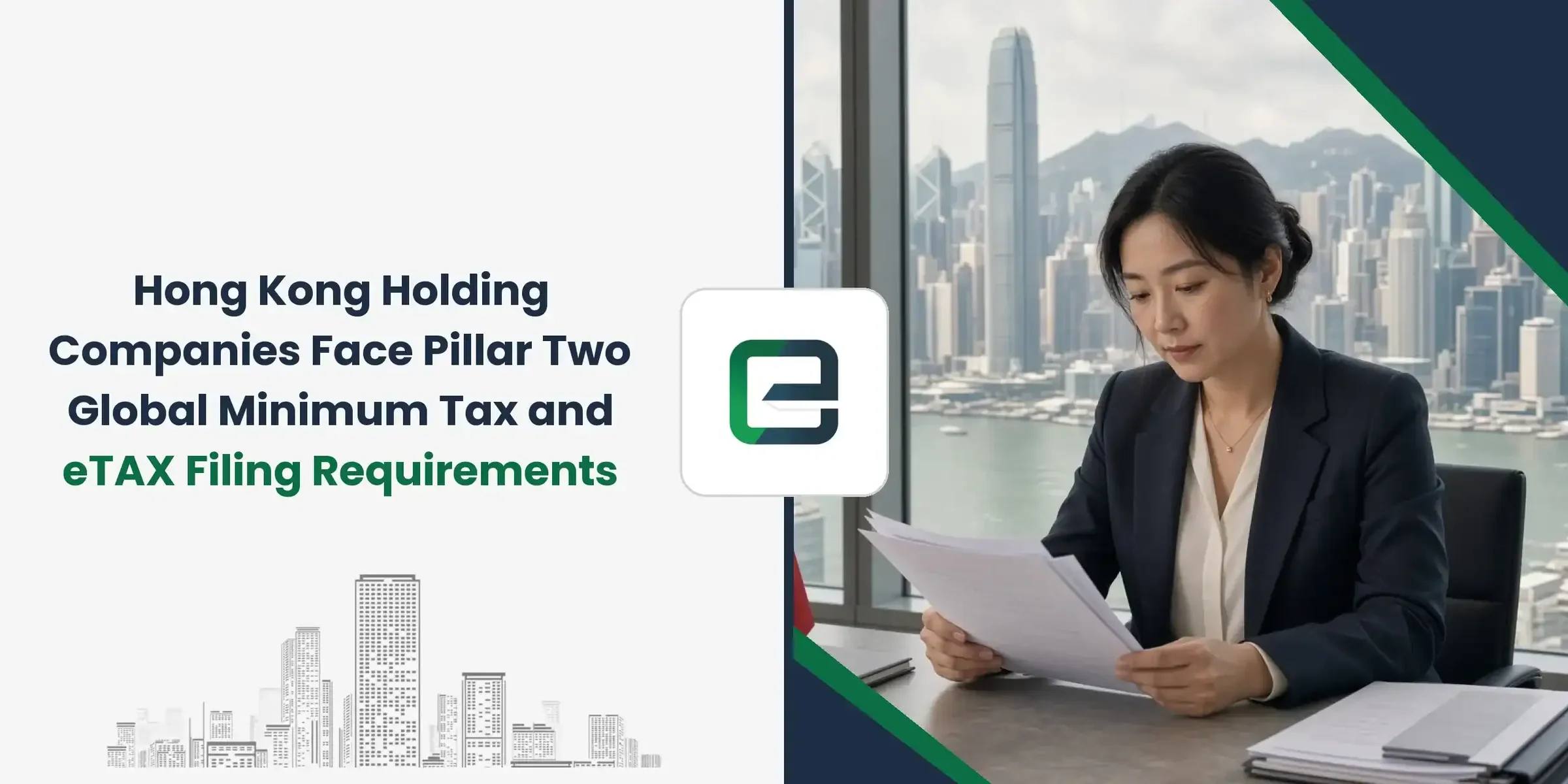 Hong Kong Holding Companies Face Pillar Two Global Minimum Tax and eTAX Filing Requirements Hong Kong Holding Companies Face Pillar Two Global Minimum Tax and eTAX Filing Requirements