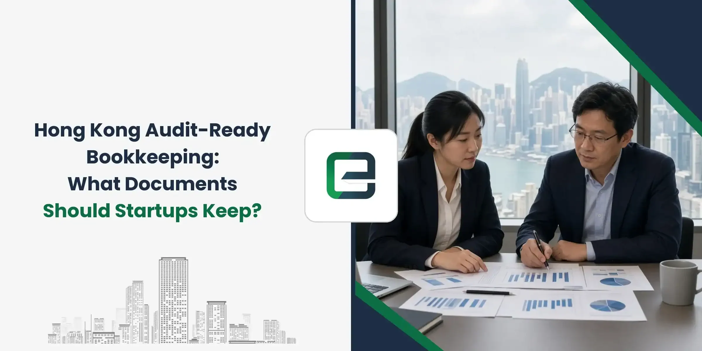Hong Kong Audit-Ready Bookkeeping: What Documents Should Startups Keep?