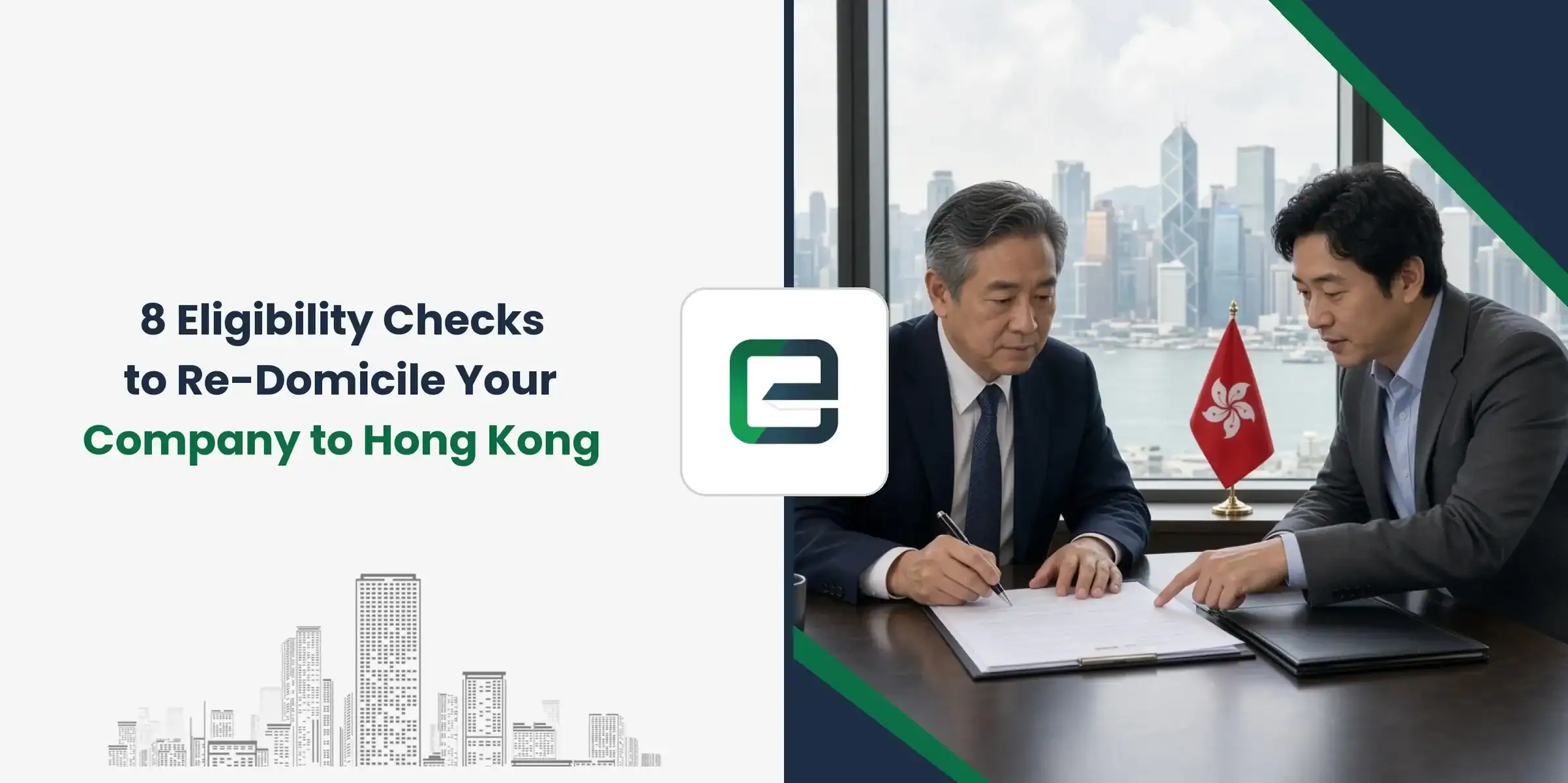8 Eligibility Checks to Re-Domicile Your Company to Hong Kong