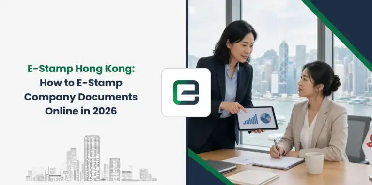 E-Stamp Hong Kong: How to E-Stamp Company Documents Online in 2026