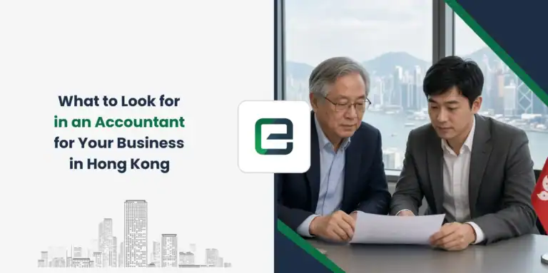 What to Look for in an Accountant for Your Business in Hong Kong