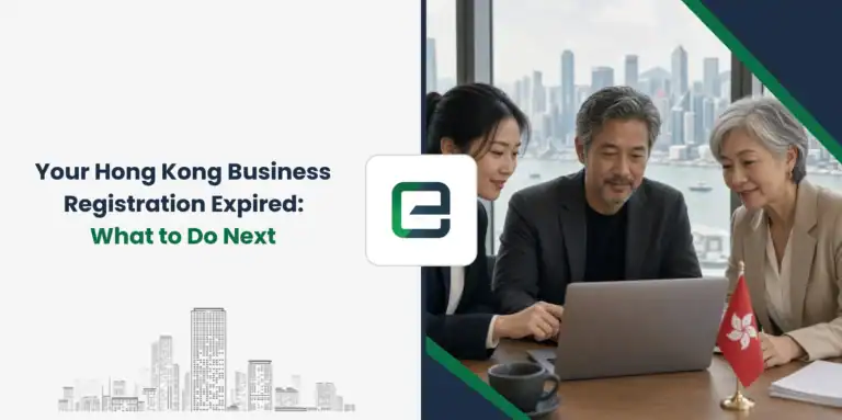 Your Hong Kong Business Registration Expired: What to Do Next