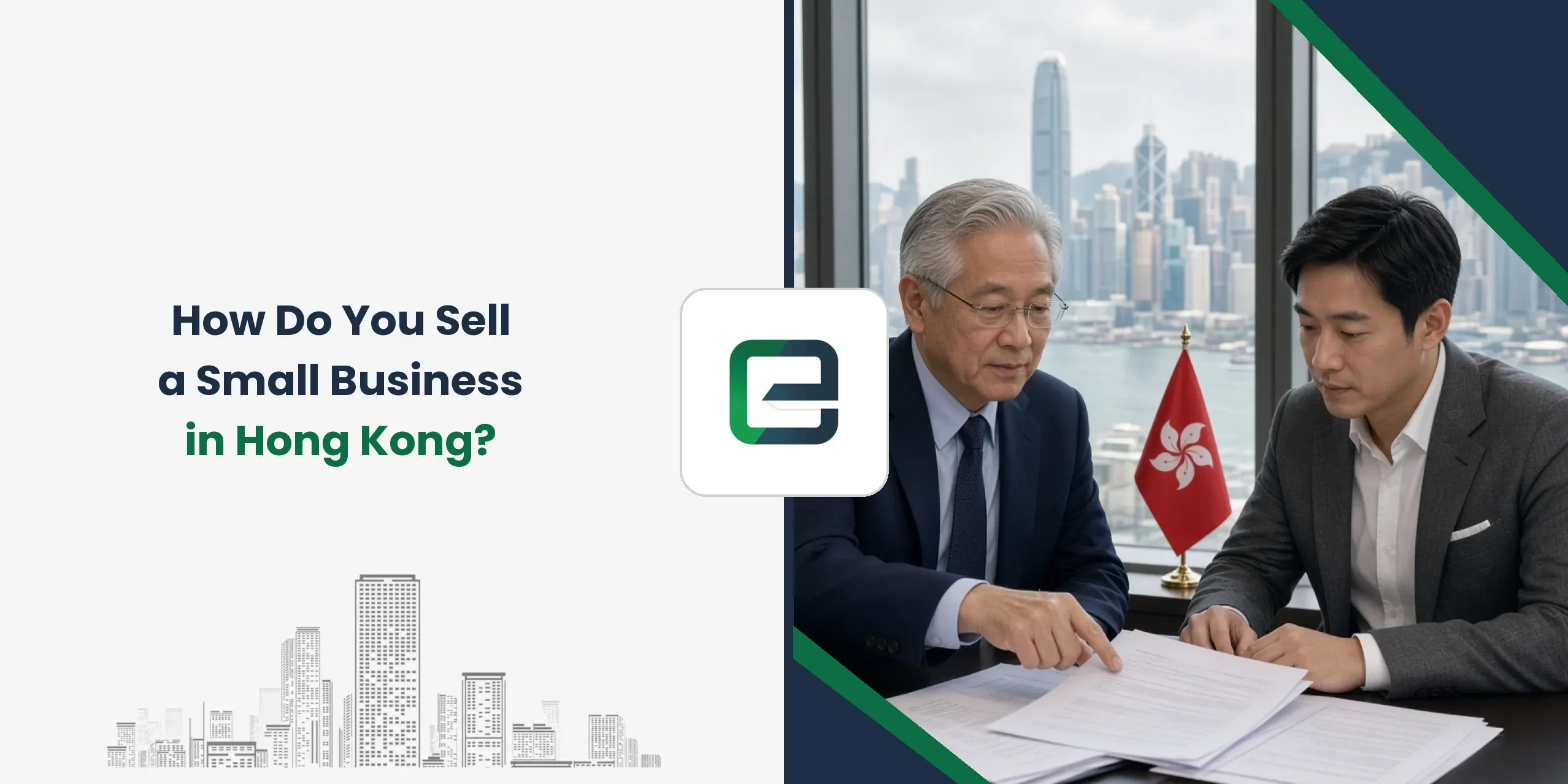 How Do You Sell a Small Business in Hong Kong? How Do You Sell a Small Business in Hong Kong?