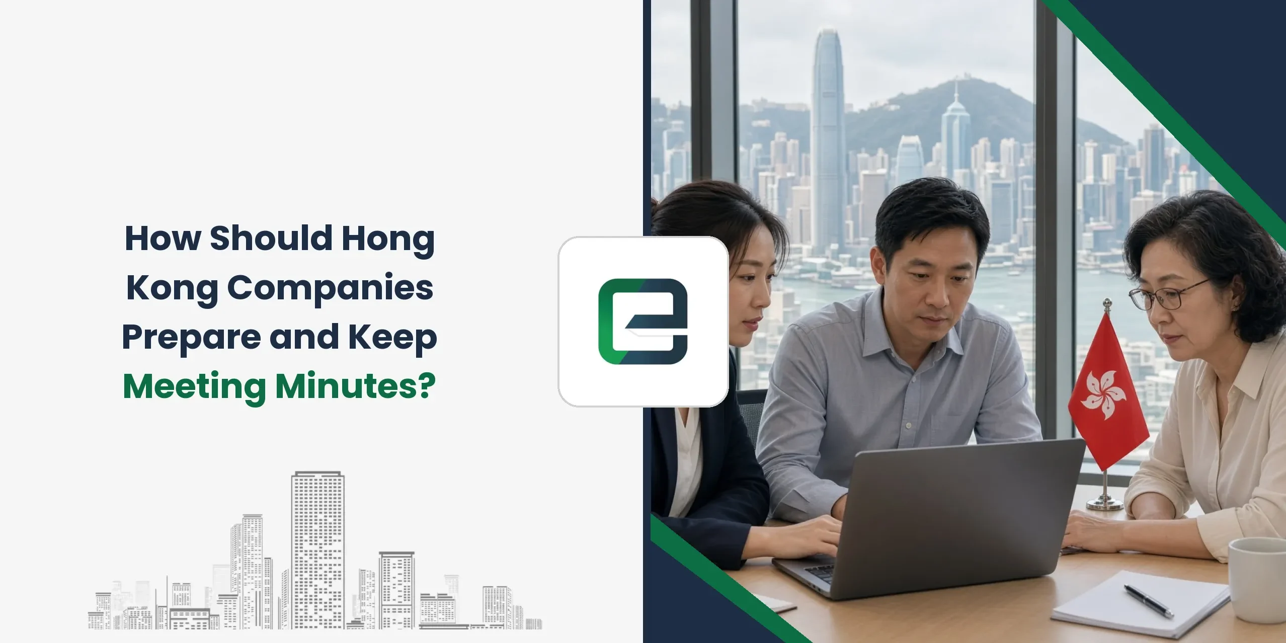 How Should Hong Kong Companies Prepare and Keep Meeting Minutes? How Should Hong Kong Companies Prepare and Keep Meeting Minutes?